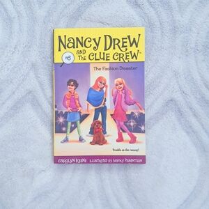 Nancy Drew and the Clue Crew: The Fashion Disaster | Book 6
